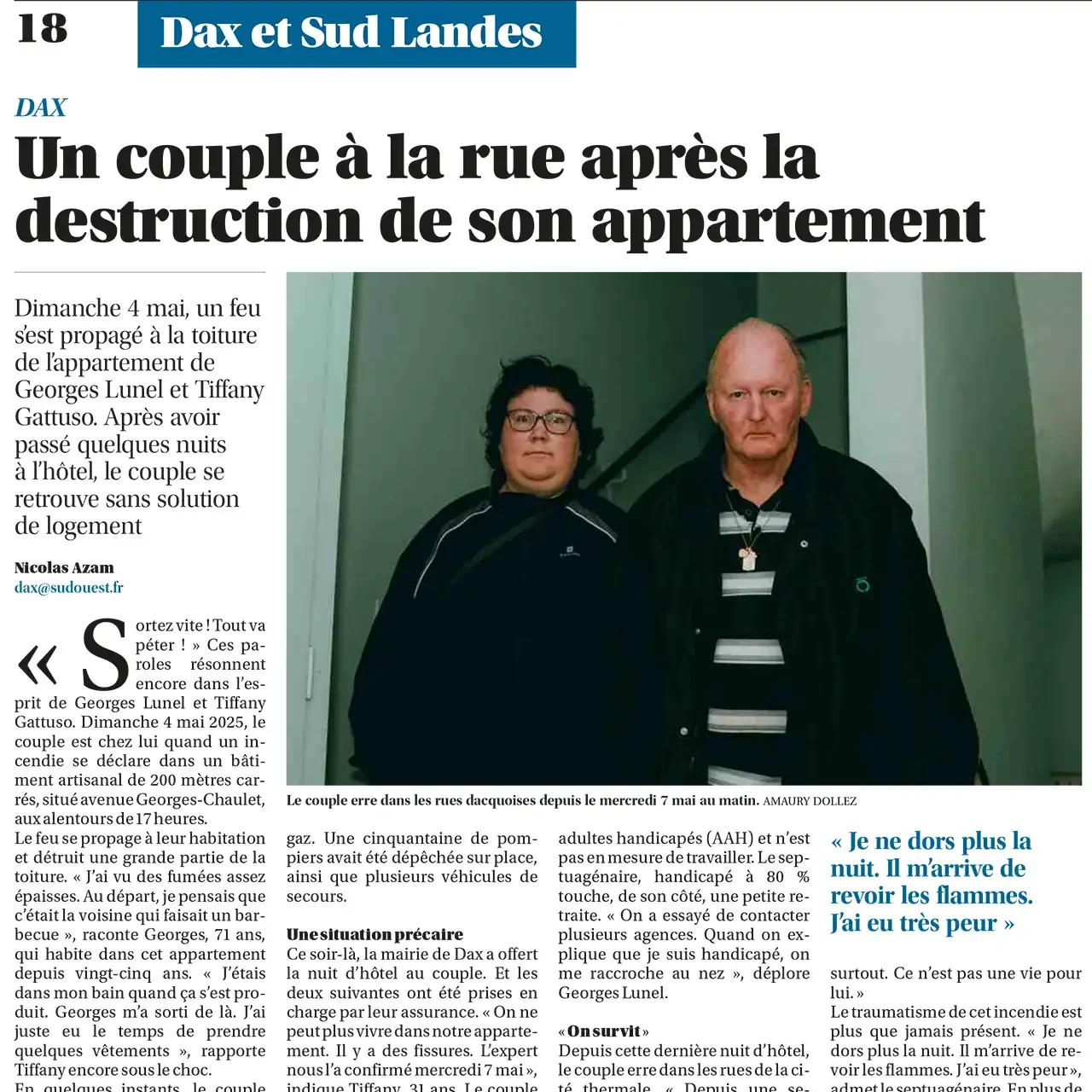 Un couple à la rue après la destruction de son appartement.